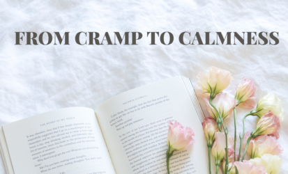 FROM CRAMP TO CALMNESS
